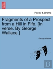 Fragments Of A Prospect From A Hill In F