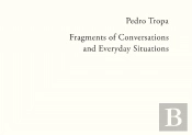 Fragments of Conversations and Everyday Situations