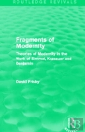 Fragments Of Modernity (Routledge Revivals)