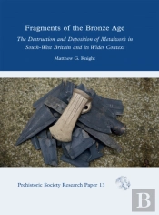 Fragments Of The Bronze Age
