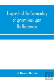Fragments Of The Commentary Of Ephrem Sy