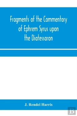 Bertrand.pt - Fragments Of The Commentary Of Ephrem Sy