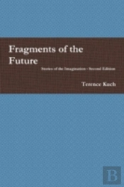 Fragments Of The Future