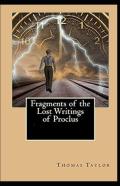 Fragments Of The Lost Writings Of Proclus