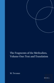 Fragments Of The Methodists, Volume One: Text And Translation
