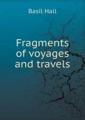 Fragments Of Voyages And Travels