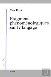 Fragments Phénoménologiques Sur Le Langage