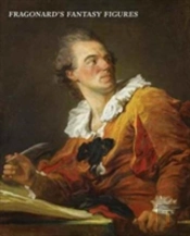 Fragonard'S Fantasy Figures