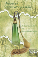 Fragrance Of Something Askew