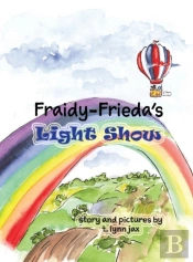 Fraidy-Frieda'S Light Show