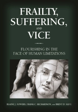 Bertrand.pt - Frailty, Suffering, And Vice