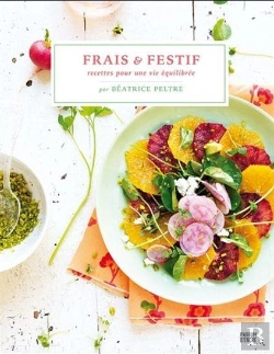 Bertrand.pt - Frais Et Festif : Recettes Pour Une Vie Équilibrée