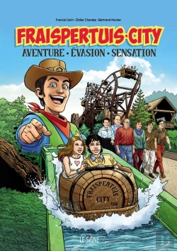 Bertrand.pt - Fraispertuis City : Aventure-Evasion-Sensation