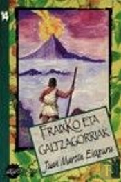 Fraixko Eta Galtzagorriak