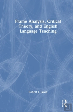 Bertrand.pt - Frame Analysis, Critical Theory, And English Language Teaching