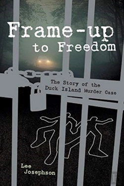 Bertrand.pt - Frame-Up To Freedom- The Story Of The Duck Island Murder Case