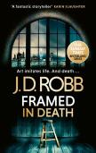 Framed In Death: An Eve Dallas Thriller (In Death 61)