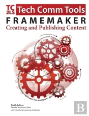 Framemaker - Creating And Publishing Content