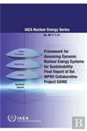 Framework For Assessing Dynamic Nuclear Energy Systems For Sustainability