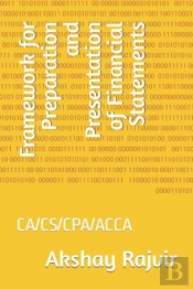 Framework For Preparation And Presentation Of Financial Statements