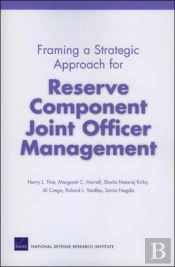 Framing A Strategic Approach For Reserve Component Joint Officer Management