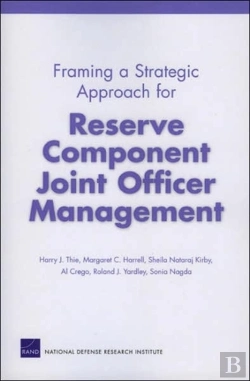 Bertrand.pt - Framing A Strategic Approach For Reserve Component Joint Officer Management