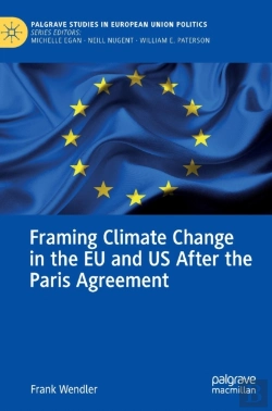 Bertrand.pt - Framing Climate Change In The Eu And Us After The Paris Agreement