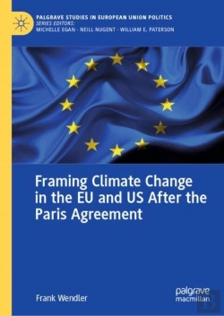 Bertrand.pt - Framing Climate Change In The Eu And Us After The Paris Agreement