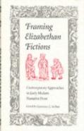 Framing Elizabethan Fiction