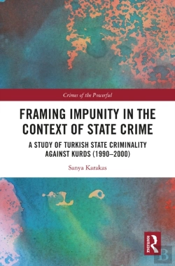 Bertrand.pt - Framing Impunity In The Context Of State Crime
