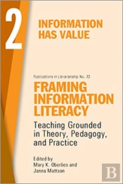 Framing Information Literacy, Volume 2