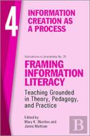 Framing Information Literacy, Volume 4