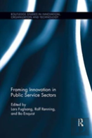Framing Innovation In Public Service Sectors