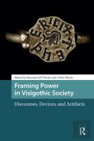 Framing Power In Visigothic Society