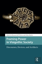 Framing Power In Visigothic Society