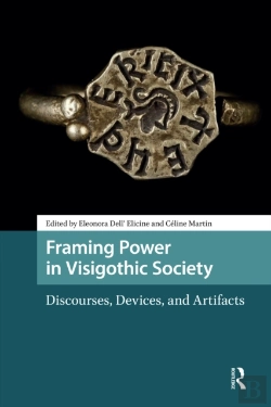 Bertrand.pt - Framing Power In Visigothic Society