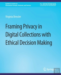 Bertrand.pt - Framing Privacy In Digital Collections With Ethical Decision Making