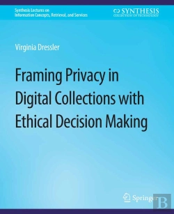 Bertrand.pt - Framing Privacy In Digital Collections With Ethical Decision Making