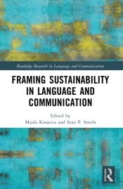 Framing Sustainability In Language And Communication