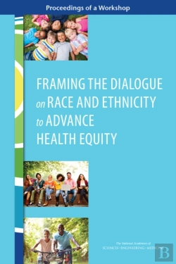Bertrand.pt - Framing The Dialogue On Race And Ethnicity To Advance Health Equity