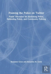 Framing The Police On Twitter