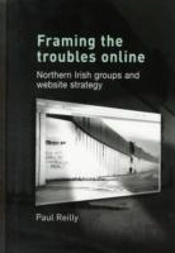 Framing The Troubles Online