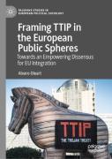 Framing Ttip In The European Public Spheres