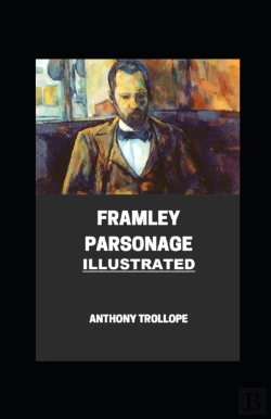 Bertrand.pt - Framley Parsonage Illustrated