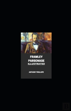 Bertrand.pt - Framley Parsonage Illustrated