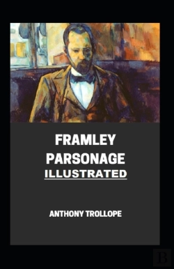 Bertrand.pt - Framley Parsonage Illustrated