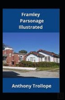 Bertrand.pt - Framley Parsonage Illustrated