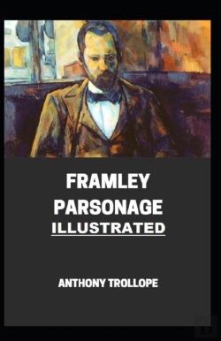Bertrand.pt - Framley Parsonage Illustrated