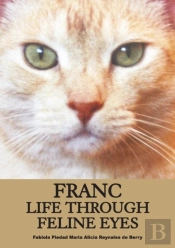 Franc Life Through Feline Eyes