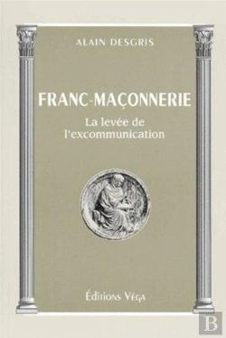 Bertrand.pt - Franc-Maçonnerie - La Levée De L'Excommunication
